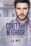 Cover of Covet Thy Neighbor