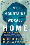 Cover of The Mountains We Call Home