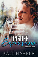 Cover of Unsafe Exposure