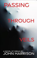 Cover of Passing Through Veils