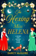 Cover of The Hexing Miss Helena