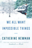 Cover of We All Want Impossible Things