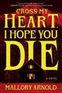 Cover of Cross My Heart, I Hope You Die