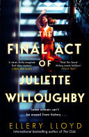 Cover of The Final Act of Juliette Willoughby