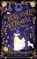Cover of A Betrothed's Betrayal