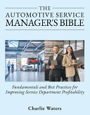 Cover of The Automotive Service Manager's Bible