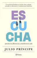 Cover of ESCUCHA, percibe las diferencias y transforma tu vida