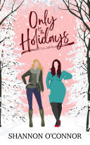 Cover of Only for the Holidays