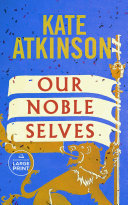 Cover of Our Noble Selves
