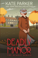 Cover of Deadly Manor