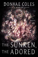 Cover of The Sunken, the Adored
