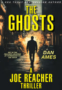 Cover of The Ghosts (A Joe Reacher Thriller)