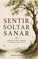Cover of SENTIR SOLTAR SANAR