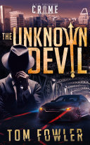 Cover of The Unknown Devil: A C.T. Ferguson Private Investigator Mystery