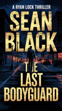 Cover of The Last Bodyguard