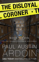 Cover of The Disloyal Coroner