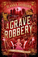 Cover of A Grave Robbery