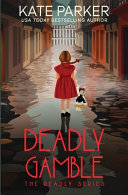 Cover of Deadly Gamble