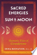 Cover of Sacred Energies of the Sun and Moon