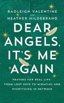 Cover of Dear Angels, It's Me Again