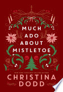Cover of Much Ado About Mistletoe