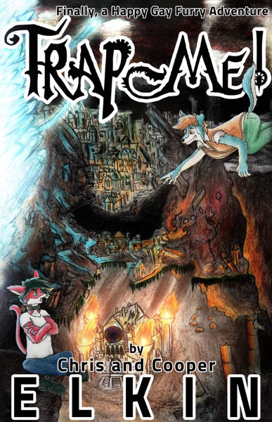 Cover of Trap Me!: Finally, a Happy Gay Furry Adventure
