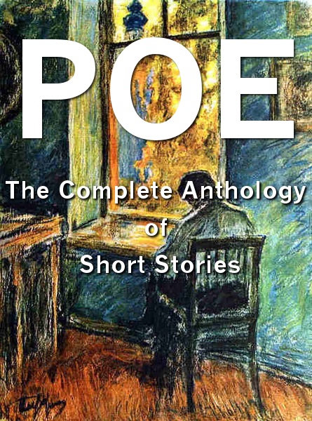 Cover of Edgar Allan Poe: The Complete Anthology of Short Stories