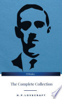 Cover of H. P. Lovecraft: The Complete Fiction
