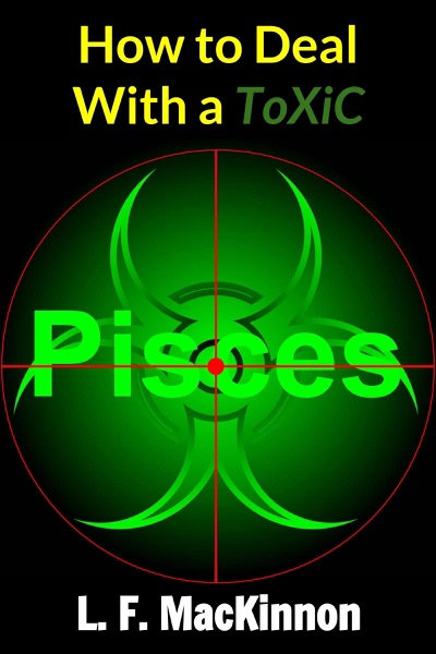 Cover of How To Deal With A Toxic Pisces