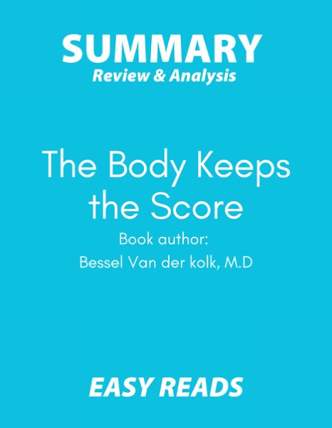 Cover of The Body Keeps the Score By Bessel Van der kolk, M.D