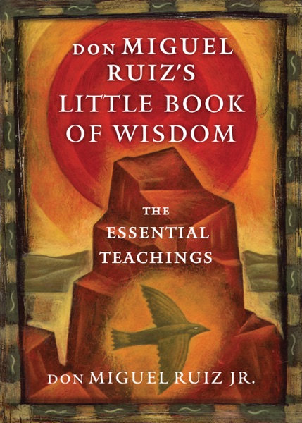 Cover of don Miguel Ruiz's Little Book of Wisdom
