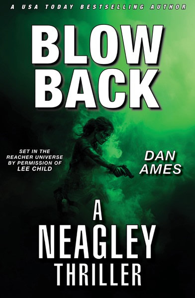 Cover of BLOW BACK: A NEAGLEY THRILLER
