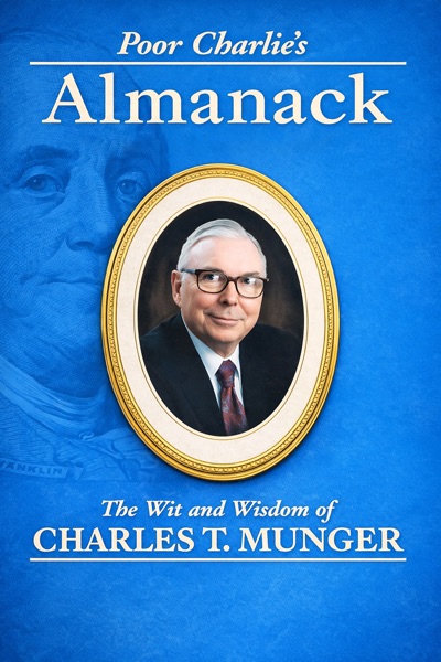 Cover of Almanaque de Poor Charlie: El ingenio y la sabiduría esenciales de Charles T. Munger
