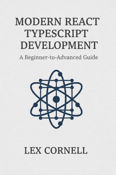 Cover of モダン React TypeScript 開発: 初心者から上級者へのガイド