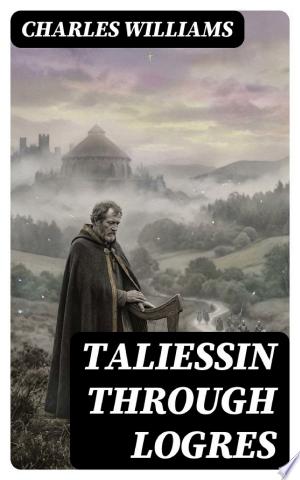 Cover of Taliessin through Logress