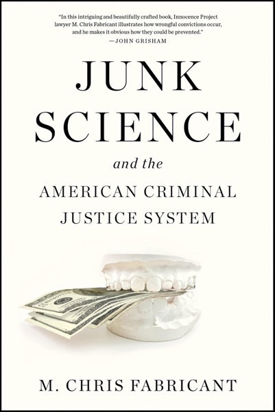 Cover of Junk Science and the American Criminal Justice System
