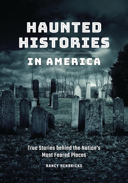Cover of Haunted Histories in America