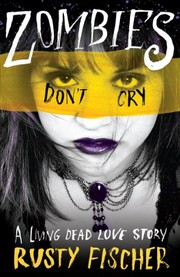 Cover of Zombies Don't Cry