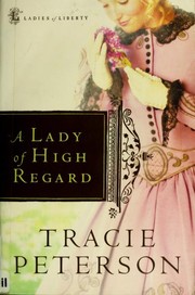 Cover of A Lady of High Regard (Ladies of Liberty, Book 1)