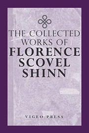 Cover of The Complete Works of Florence Scovel Shinn