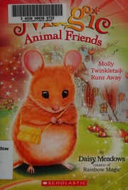 Cover of Molly Twinkletail runs away