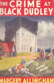 Cover of The Crime at Black Dudley (Albert Campion #1)