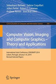 Cover of Computer Vision, Imaging and Computer Graphics - Theory and Applications