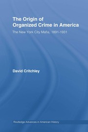 Cover of The origin of organized crime in America