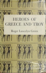 Cover of Heroes of Greece and Troy